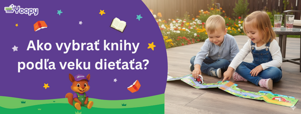 Ako vybrať knihy podľa veku dieťaťa?