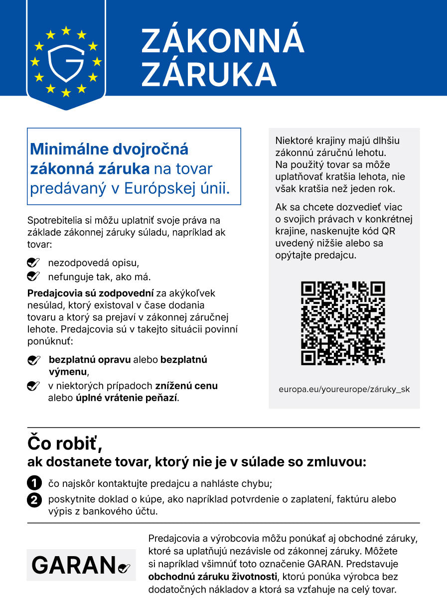 Oficiálne oznámenie EÚ o zákonnej záruke: minimálne dvojročná zákonná záruka na tovar predávaný v Európskej únii.